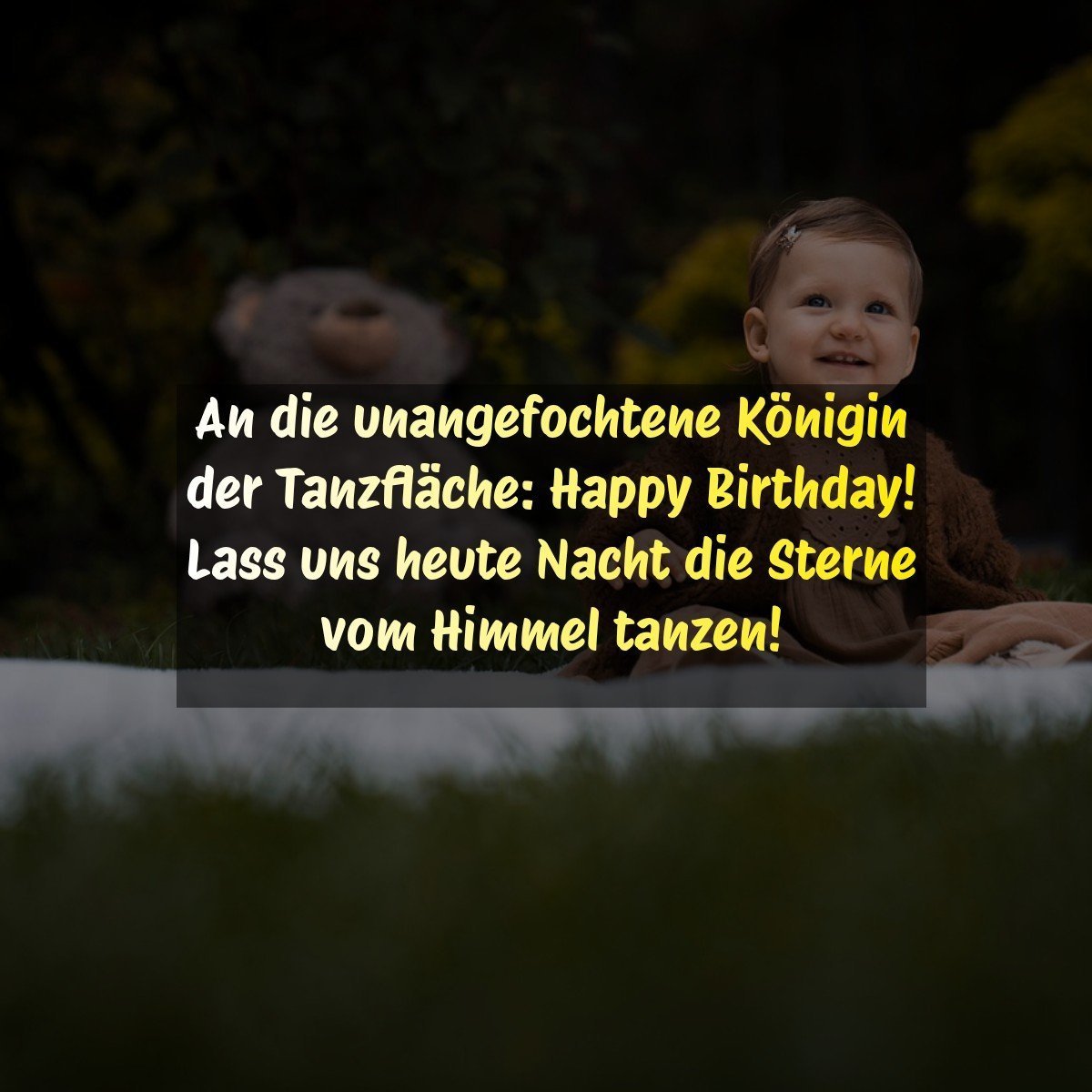 An die unangefochtene Königin der Tanzfläche: Happy Birthday! Lass uns heute Nacht die Sterne vom Himmel tanzen! 💃