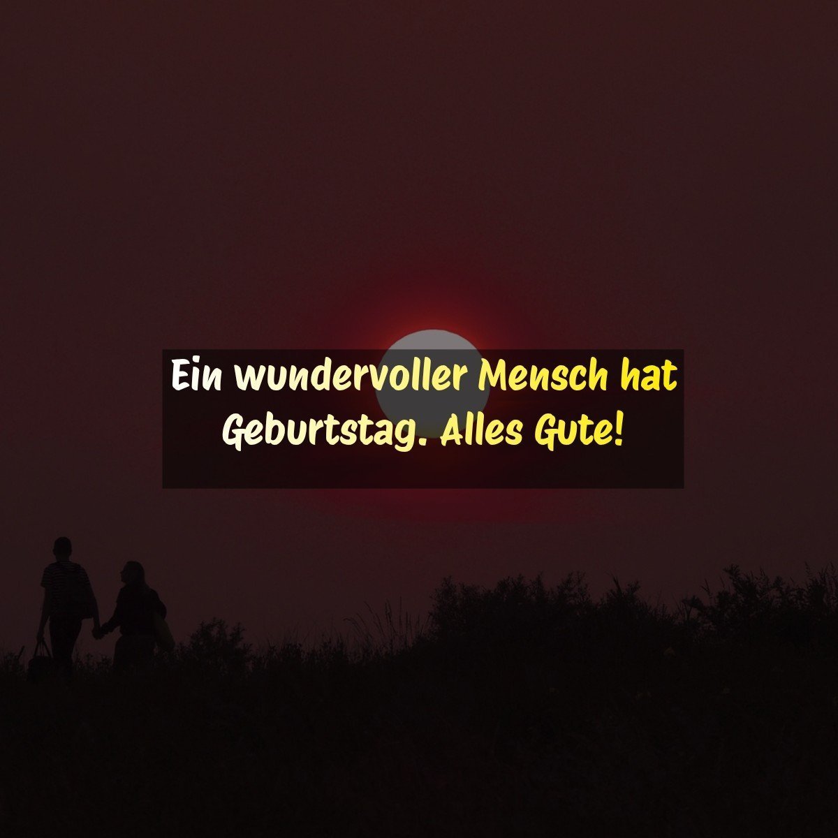 Ein wundervoller Mensch hat Geburtstag. Alles Gute!