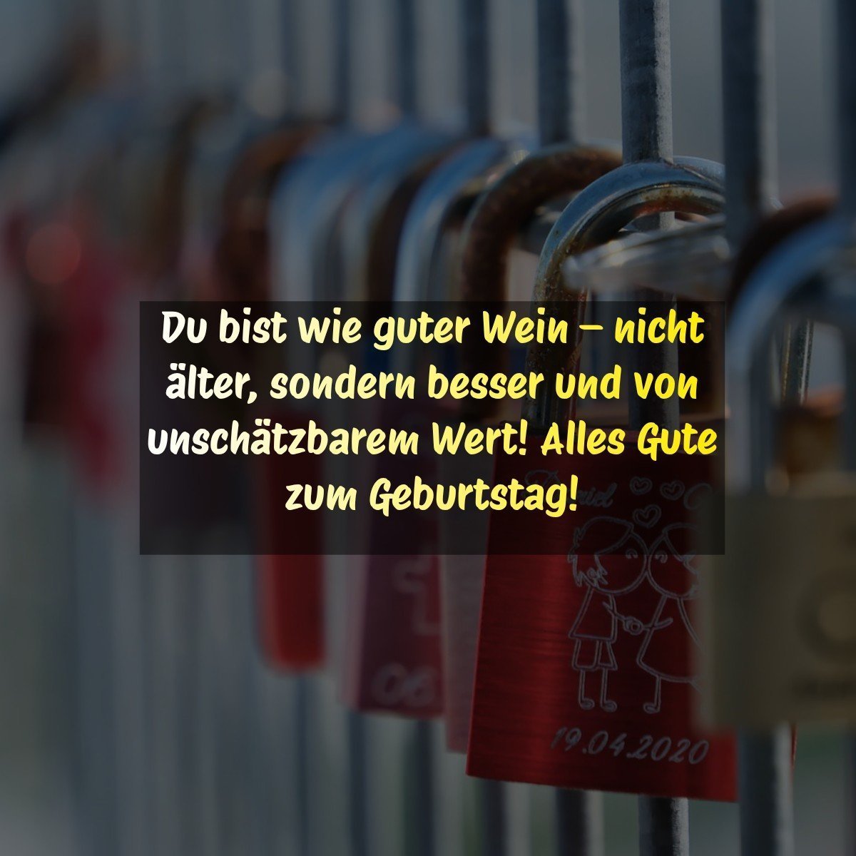 Du bist wie guter Wein – nicht älter, sondern besser und von unschätzbarem Wert! Alles Gute zum Geburtstag!
